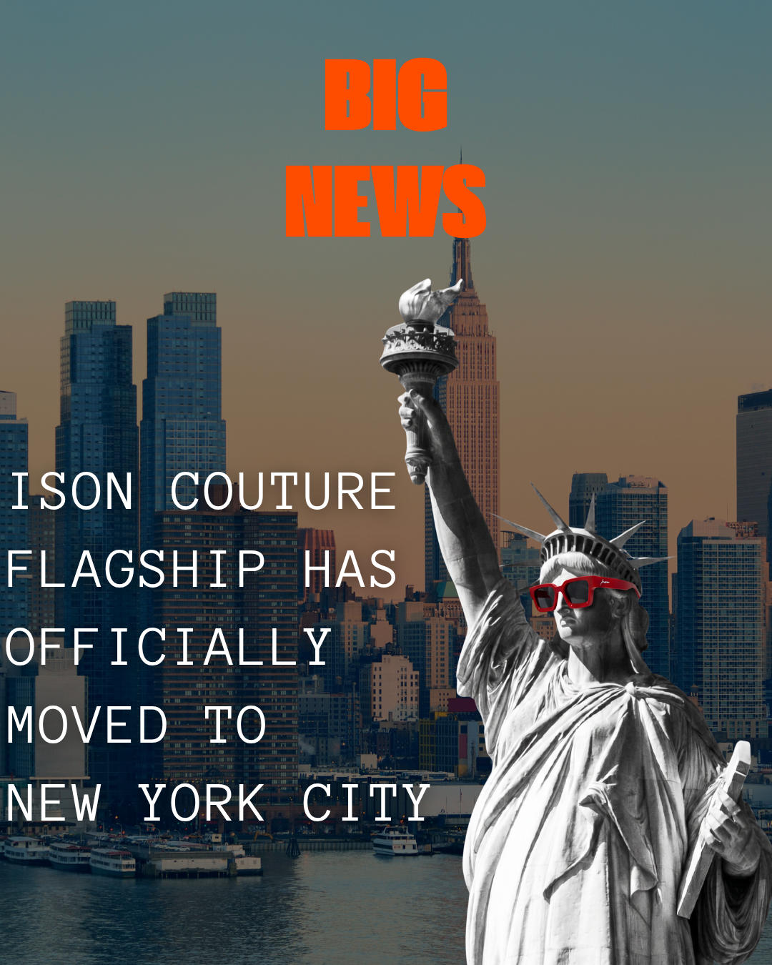 Ison Couture Moves to New York City: A Founder Update From Erick Ison